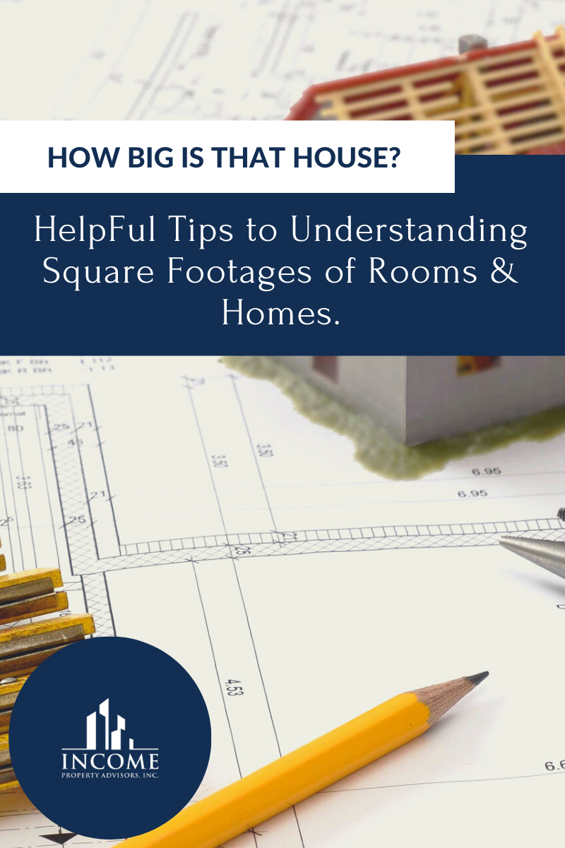 How big is that house? How to Understand Square Footages.